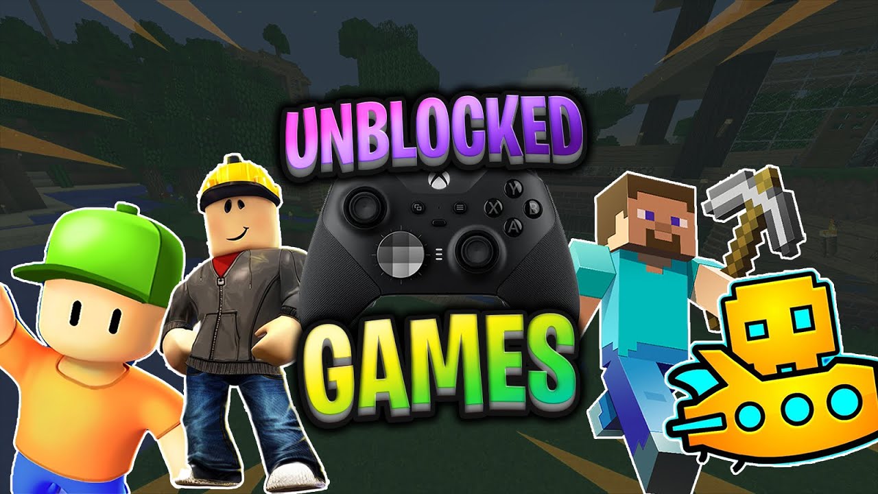 Unblocked Games