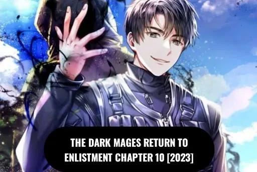 The Dark Mages Return to Enlistment