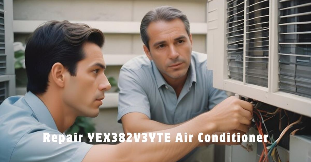 repair yex382v3yte air conditioner